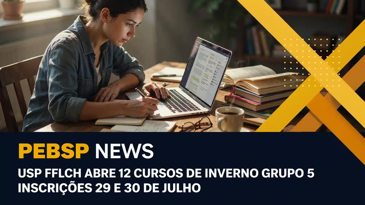 USP abre inscrições para 12 cursos gratuitos de inverno na FFLCH. Grupo 5 inscrições em 29 e 3007, sorteio em 3107. Vagas abertas a maiores de 18 anos.