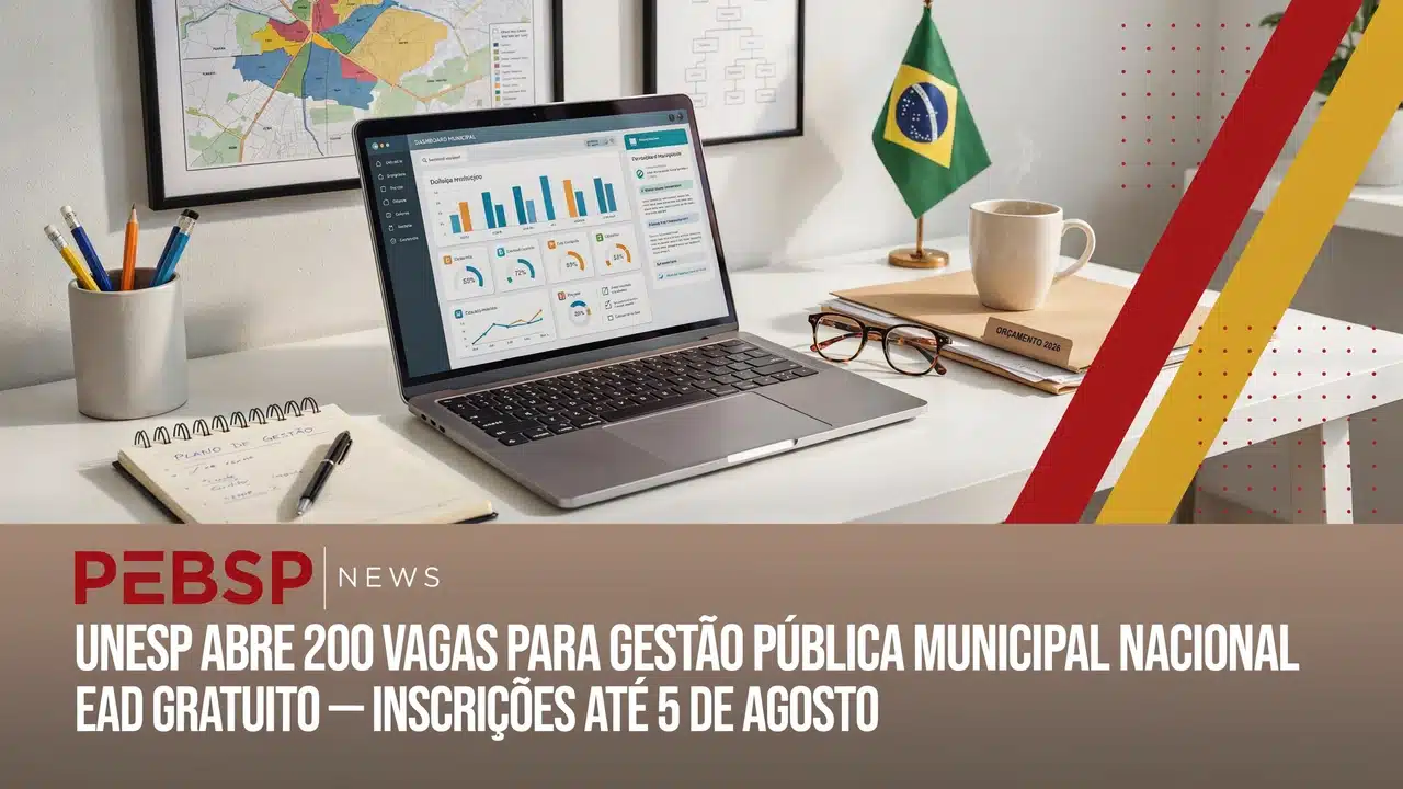Unesp abre 200 vagas nacionais para pós EaD em Gestão Pública Municipal, por sorteio. Inscrições até 05082026.