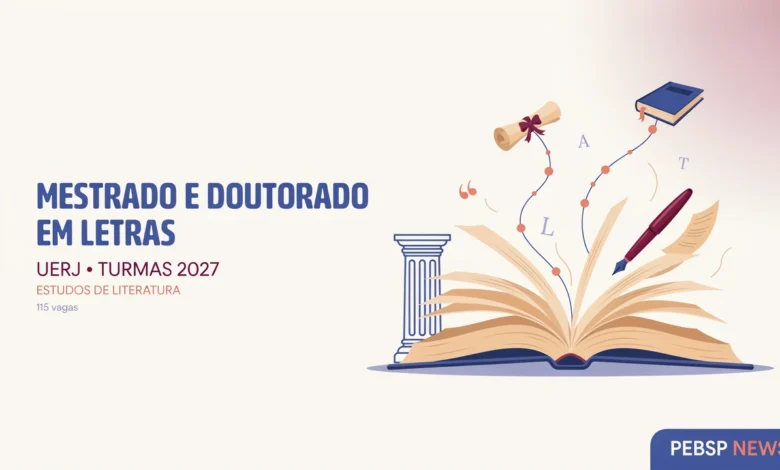 A UERJ abriu edital de Pós-Graduação em Letras com 115 vagas de Mestrado e Doutorado para 2027. Veja o cronograma do processo seletivo.