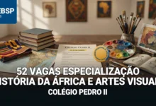 Colégio Pedro II oferece 52 vagas em especialização de História da África e Artes Visuais. Inscrições gratuitas até 20/08. Confira o edital.