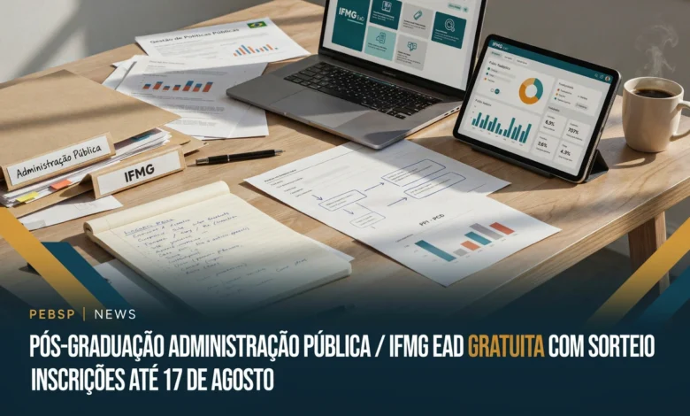 Confira as 150 vagas em especialização gratuita do IFMG em Administração Pública a distância. Inscrições até 17 de agosto. Seleção por sorteio.