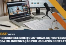 Professora recebe R$ 384 mil do TST por direitos autorais violados. Suas vídeo-aulas continuaram após o término do contrato.
