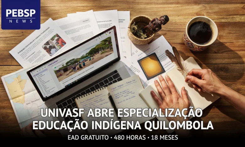 UNIVASF abre especialização gratuita em Educação Escolar Indígena e Quilombola, EAD, com inscrições até 09082026. Confira como se inscrever.
