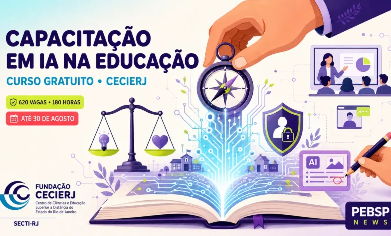 Fundação Cecierj abre 620 vagas em curso gratuito de IA para educadores. Inscrições até 30/08/2026. Confira como se inscrever, cronograma e requisitos.