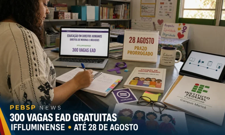 Instituto Federal Fluminense prorroga até 28 de agosto as inscrições do curso FIC gratuito e EAD sobre Direitos de Meninas e Mulheres; são 300 vagas.