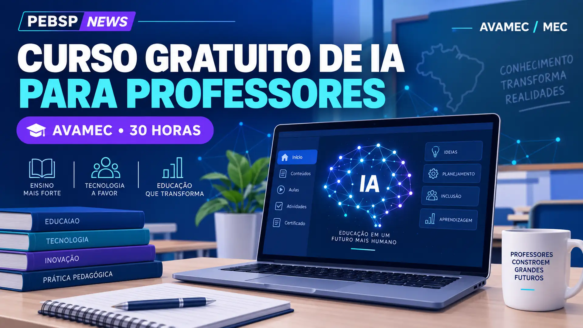 Aprenda a integrar tecnologias e IA às práticas pedagógicas com o curso de extensão a distância do MEC. Formação gratuita no Portal AVAMEC.