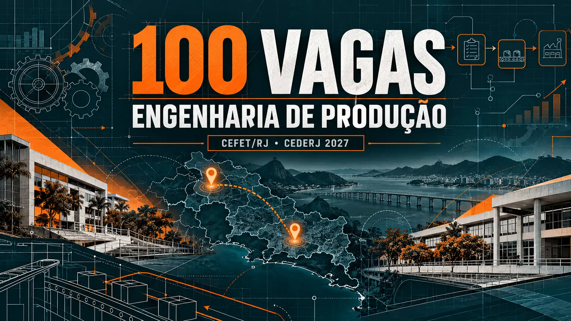 CEFET/RJ abre 100 vagas no Bacharelado em Engenharia de Produção semipresencial 2027/1 via Consórcio CEDERJ. Polos em Belford Roxo e Campo Grande.
