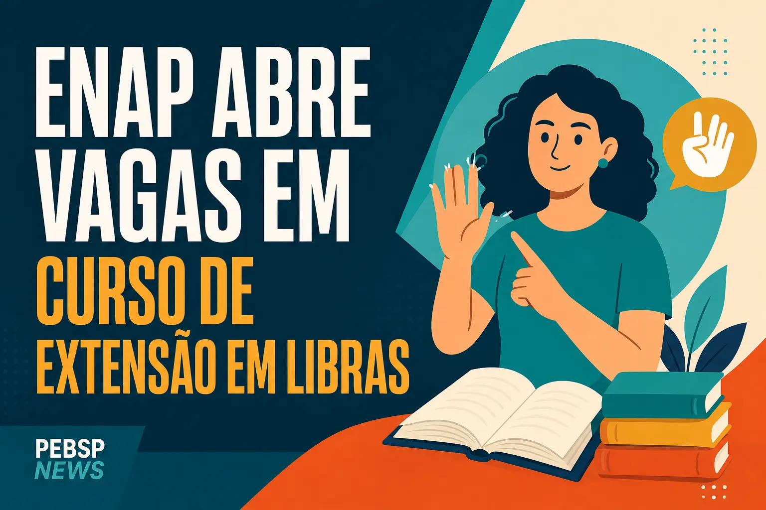 ENAP ABRE VAGAS EM CURSO DE EXTENSÃO EM LIBRAS