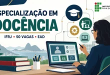 IFRJ abre 50 vagas na Especialização em Docência para Educação Profissional EAD gratuita; inscrições até 11 de setembro de 2026.