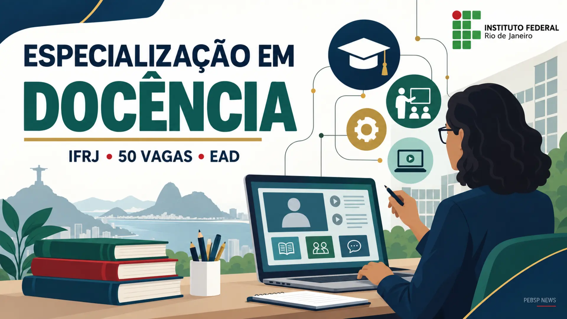 IFRJ abre 50 vagas na Especialização em Docência para Educação Profissional EAD gratuita; inscrições até 11 de setembro de 2026.