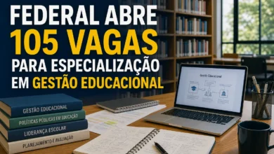 FEDERAL ABRE 105 VAGAS PARA ESPECIALIZAÇÃO EM GESTÃO EDUCACIONAL