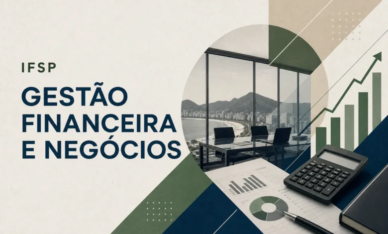 GESTÃO FINANCEIRA E NEGÓCIOS