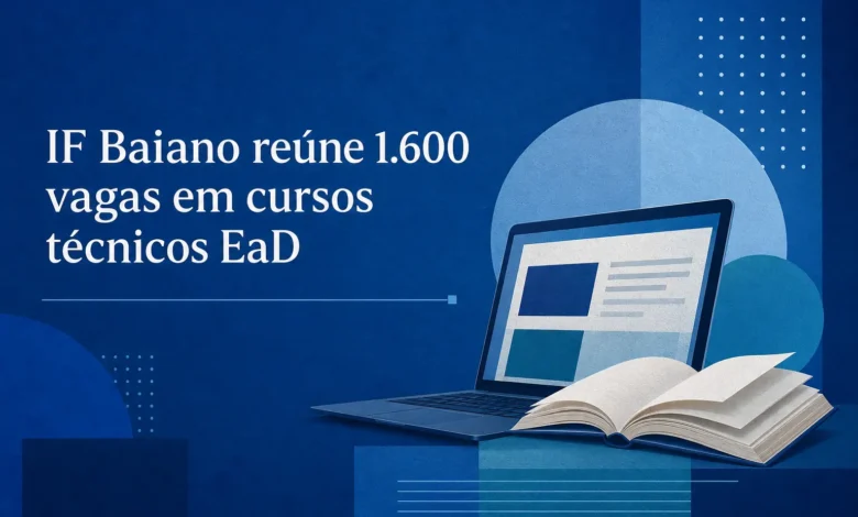 IF Baiano reúne 1.600 vagas em cursos técnicos EaD