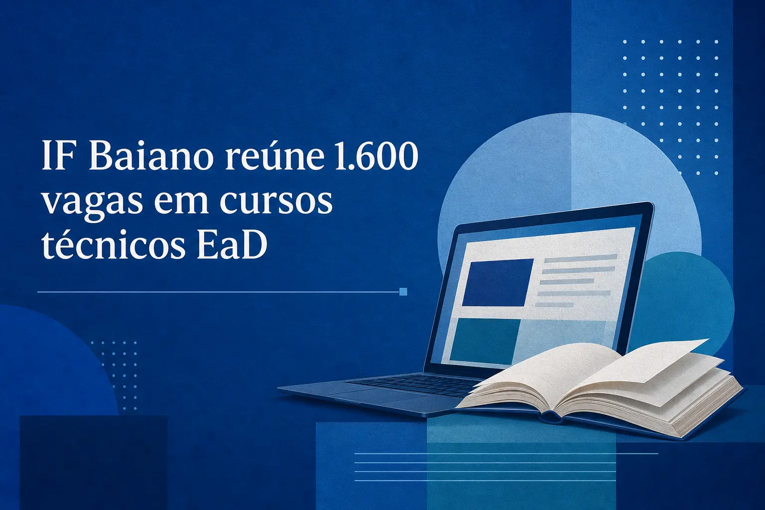 IF Baiano reúne 1.600 vagas em cursos técnicos EaD