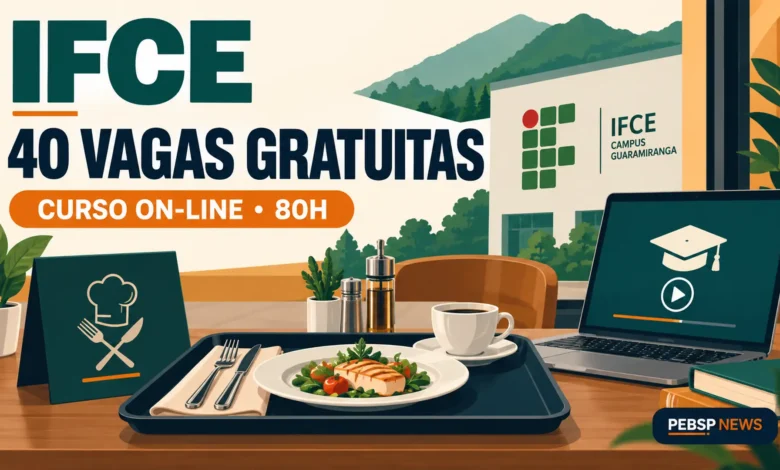 IFCE abre 40 vagas em curso gratuito EaD de atendimento em serviços de alimentação para estudantes; inscrições ocorrem até 2 de outubro. Confira.