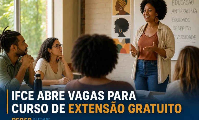 IFCE ABRE VAGAS PARA CURSO DE EXTENSÃO GRATUITO
