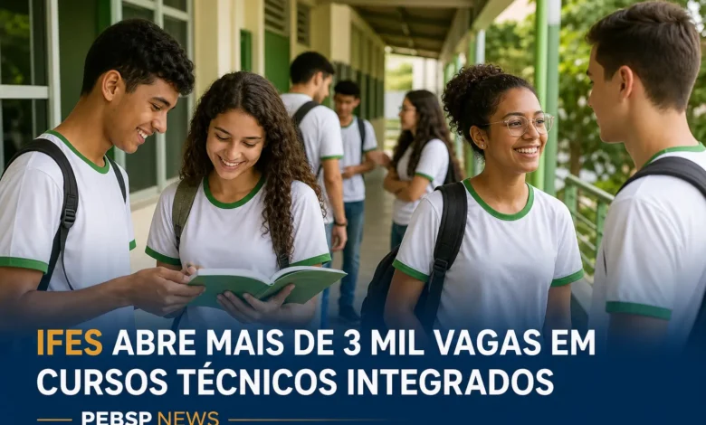 IFES ABRE MAIS DE 3 MIL VAGAS EM CURSOS TÉCNICOS INTEGRADOS