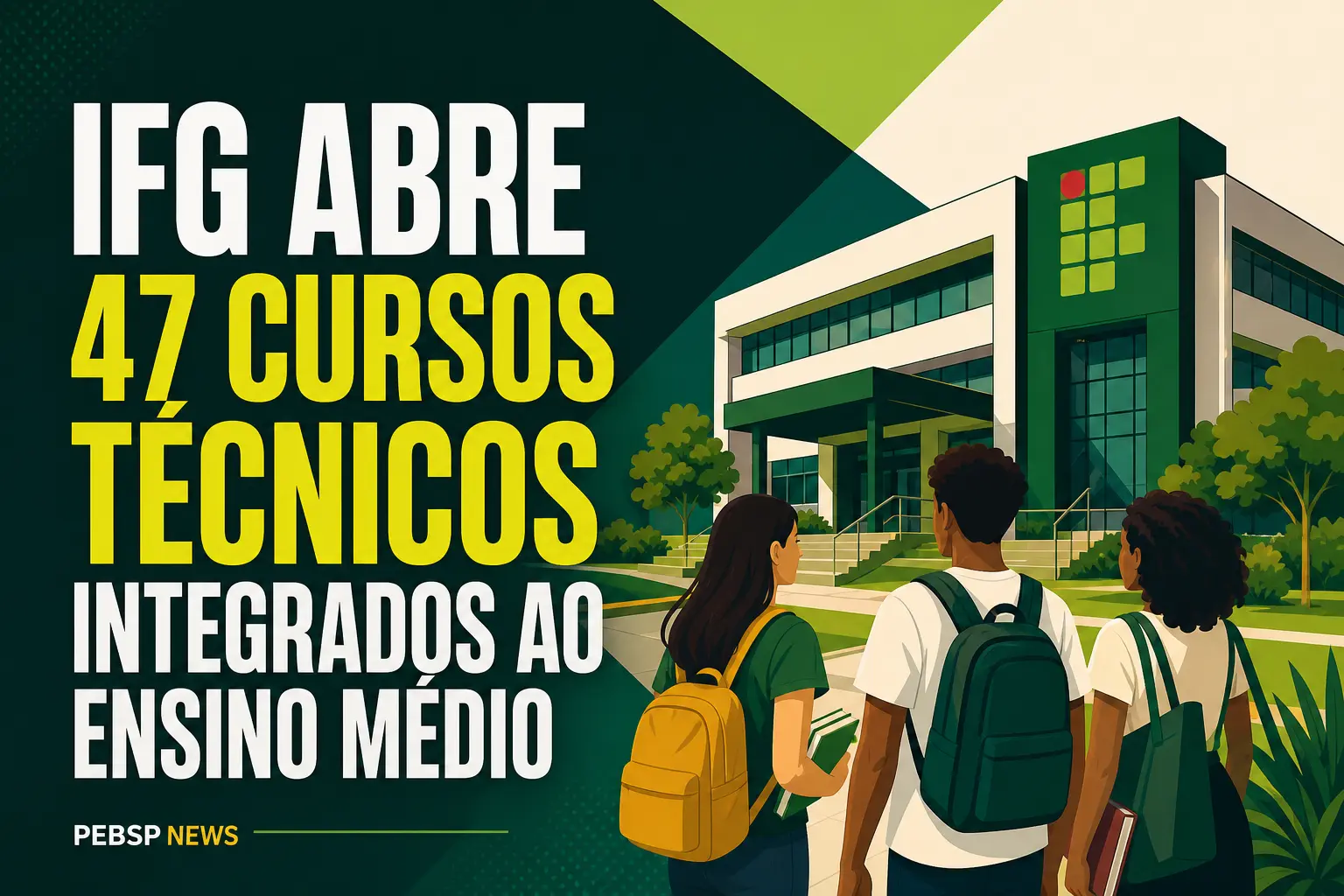 IFG ABRE 47 CURSOS TÉCNICOS INTEGRADOS AO ENSINO MÉDIO