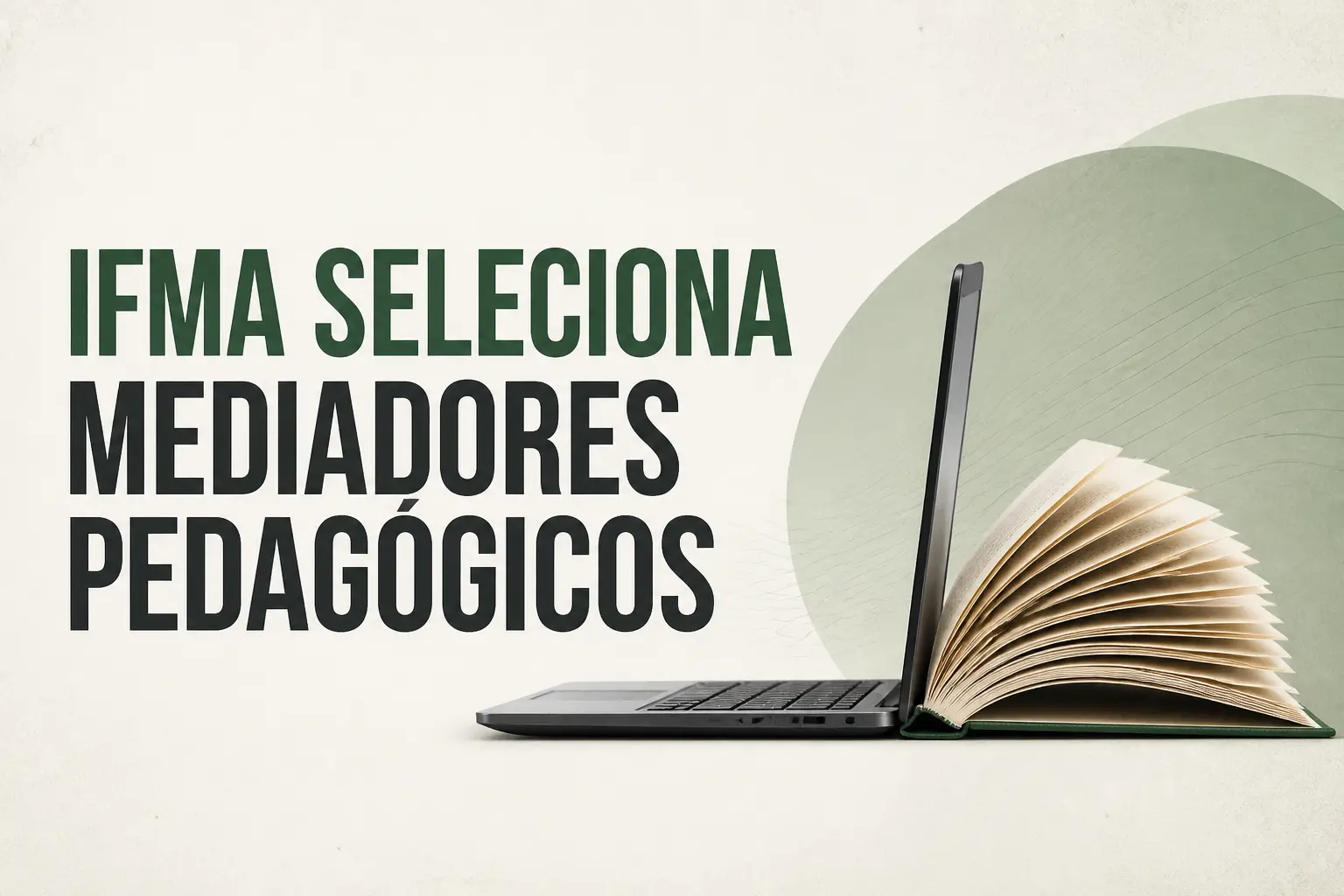 IFMA SELECIONA MEDIADORES PEDAGÓGICOS