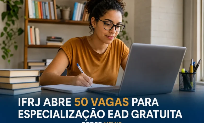 IFRJ ABRE 50 VAGAS PARA ESPECIALIZAÇÃO EAD GRATUITA