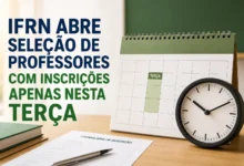 IFRN ABRE SELEÇÃO DE PROFESSORES COM INSCRIÇÕES APENAS NESTA TERÇA