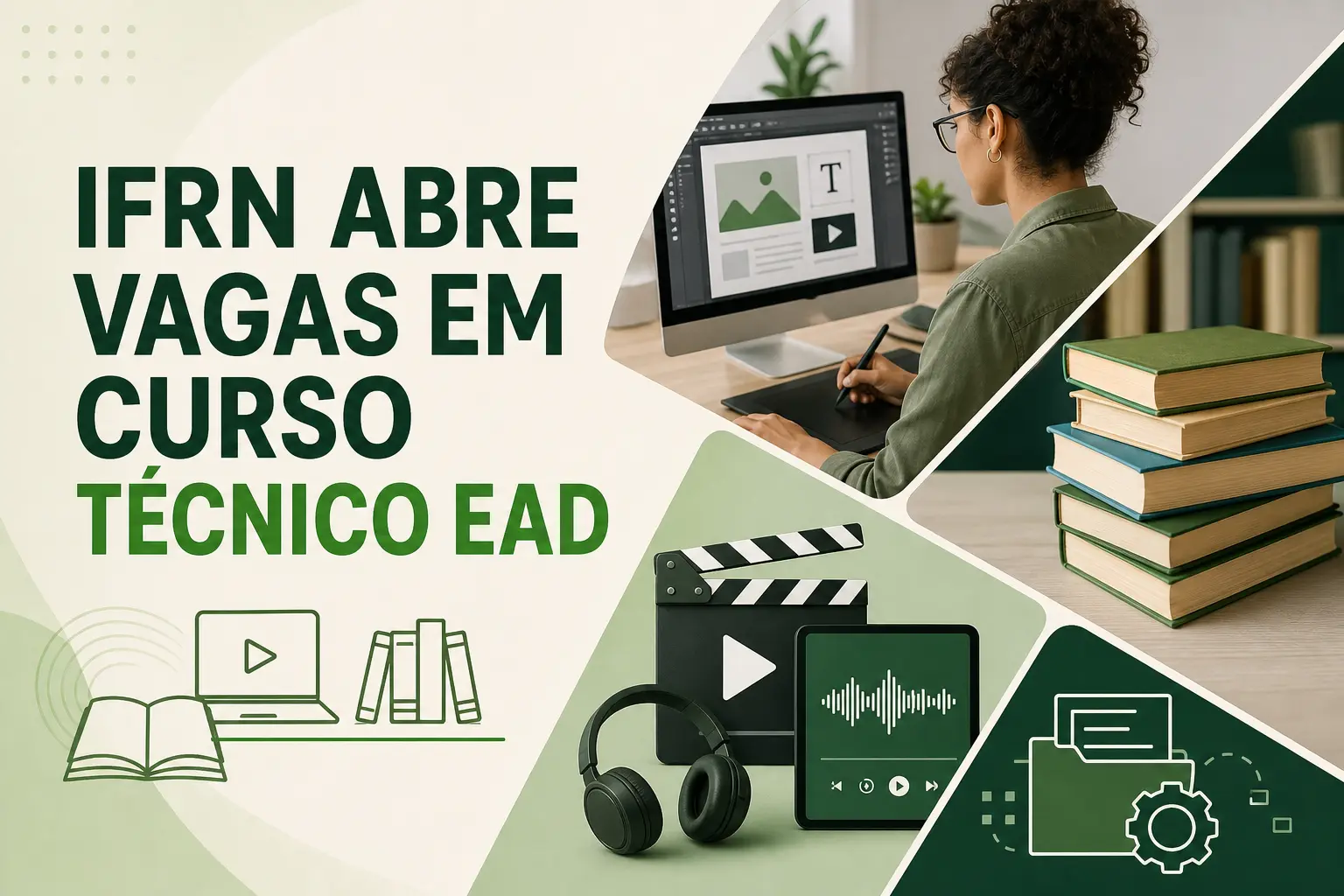 IFRN ABRE VAGAS EM CURSO TÉCNICO EAD