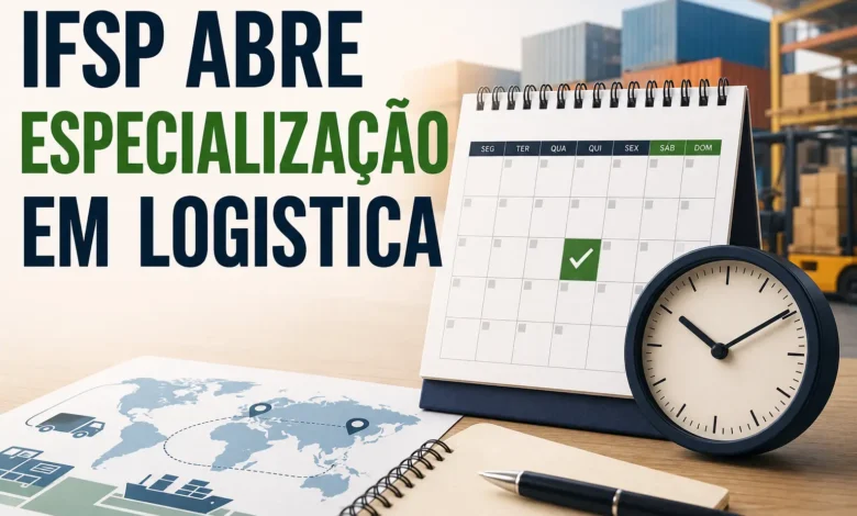IFSP ABRE ESPECIALIZAÇÃO EM LOGISTICA