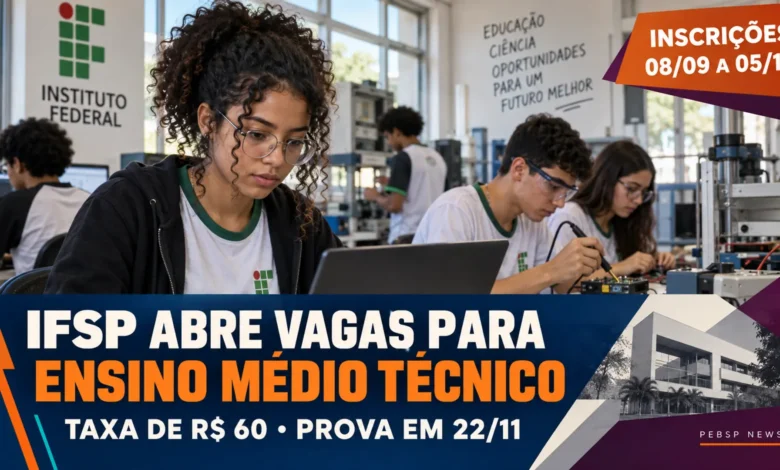 IFSP publica o edital de seleção para os cursos técnicos integrados ao Ensino Médio 2027. Inscrições de 08/09 a 05/10. Confira as vagas aqui!