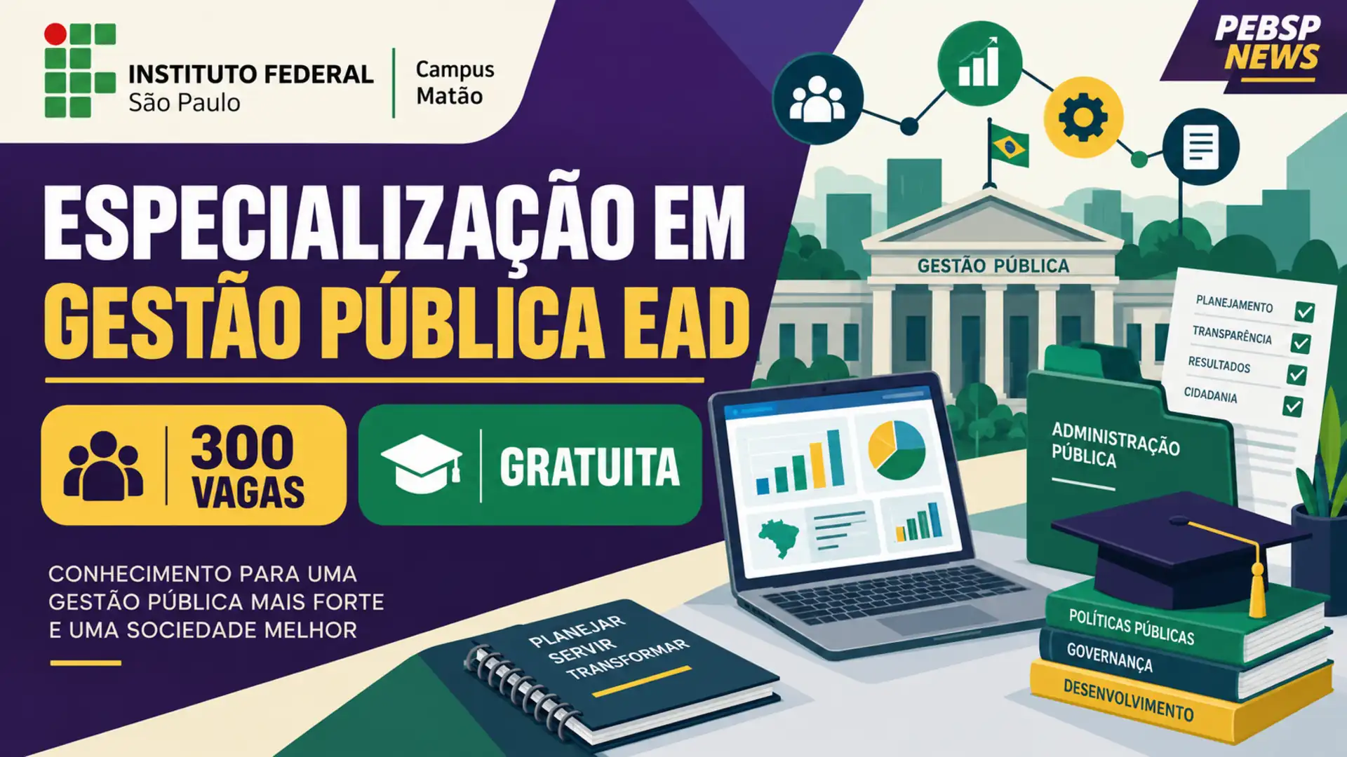 IFSP abre 300 vagas gratuitas em especialização EaD em Gestão Pública, com cotas PPI e PCD. Inscrições até 25/09/2026; veja como participar.