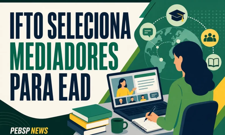 IFTO SELECIONA MEDIADORES PARA EAD