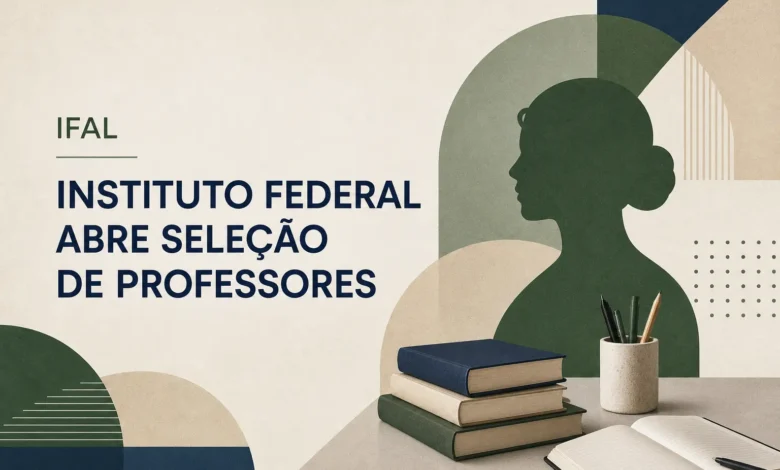 INSTITUTO FEDERAL ABRE SELEÇÃO DE PROFESSORES
