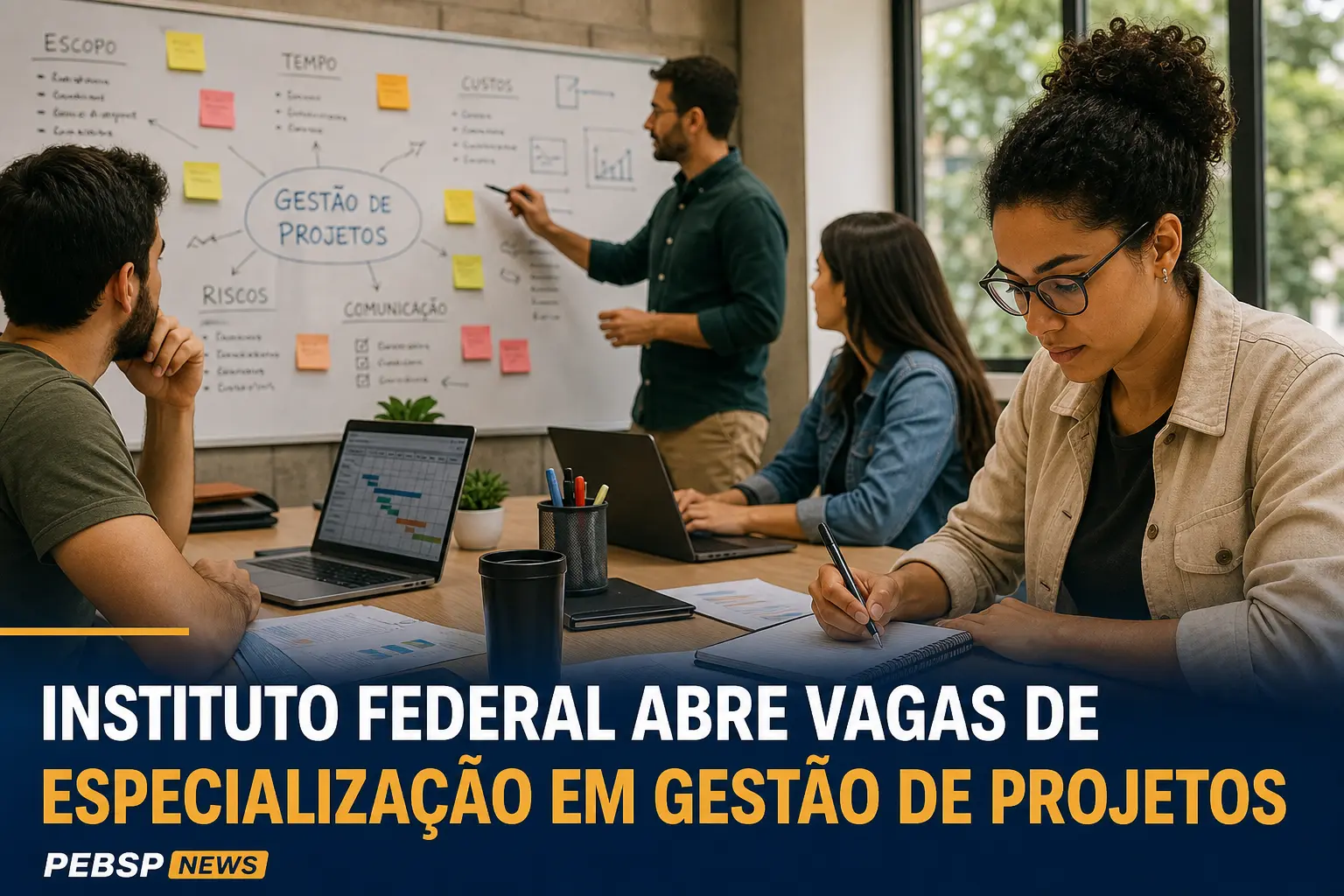INSTITUTO FEDERAL ABRE VAGAS DE ESPECIALIZAÇÃO EM GESTÃO DE PROJETOS