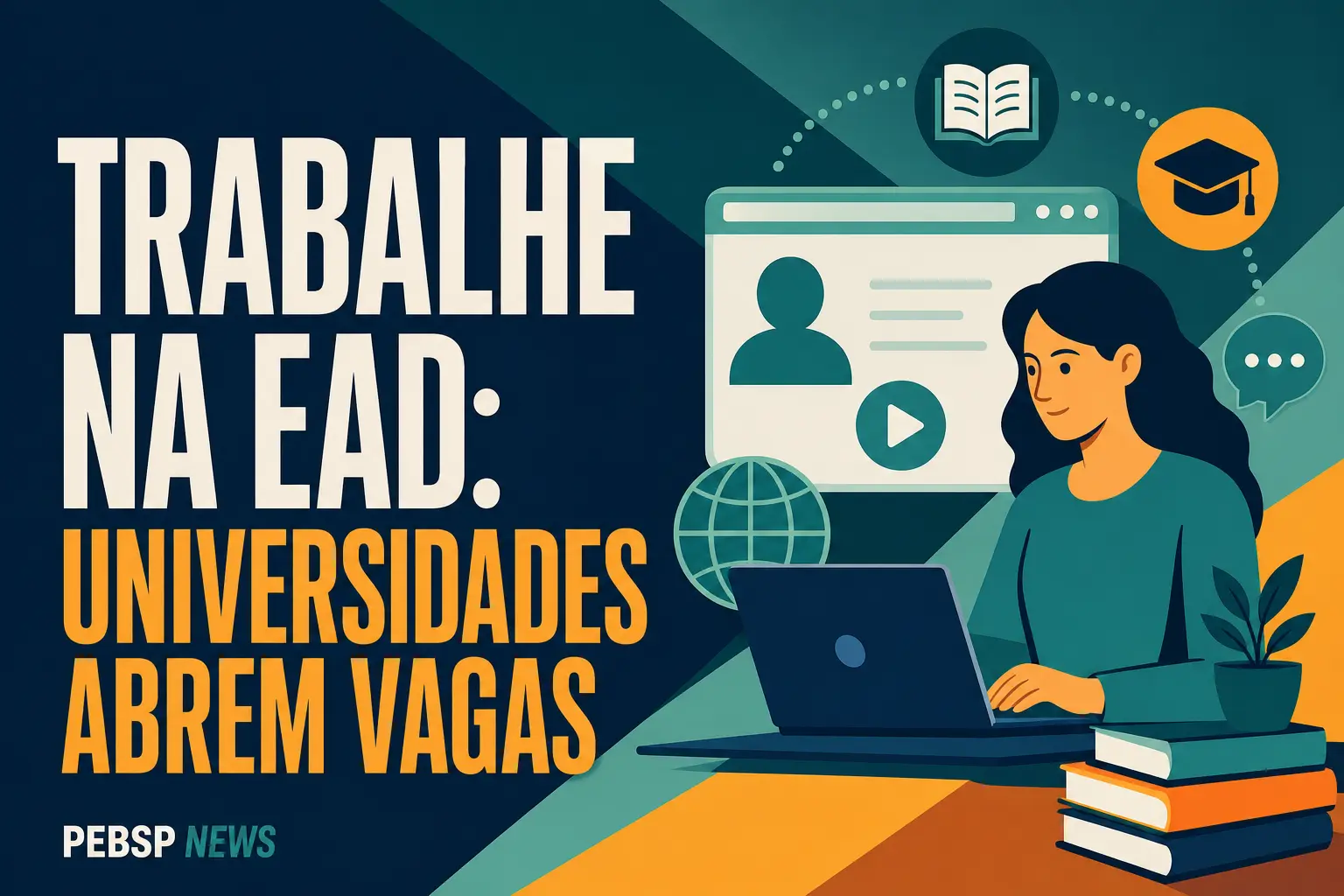 TRABALHE NA EAD: UNIVERSIDADES ABREM VAGAS