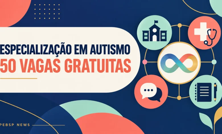 Quer uma pós-graduação gratuita em 2026? Confira os requisitos e o edital de ingresso na especialização em Autismo sem provas da UEPA .