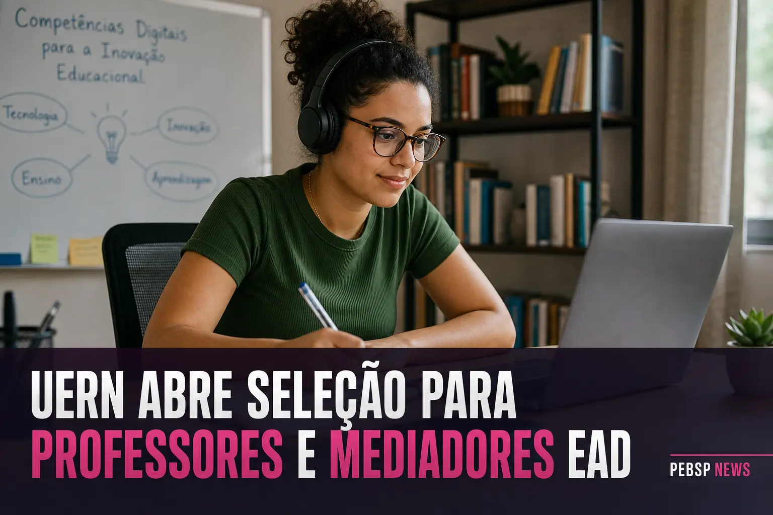 UERN ABRE SELEÇÃO PARA PROFESSORES E MEDIADORES EAD