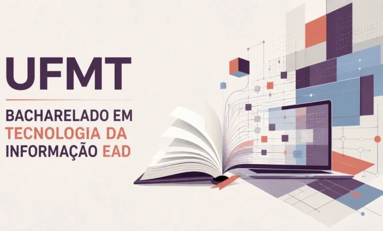 UFMT prorrogou até 4 de setembro as inscrições para 60 vagas em Tecnologia da Informação semipresencial; seleção usa notas do histórico escolar.