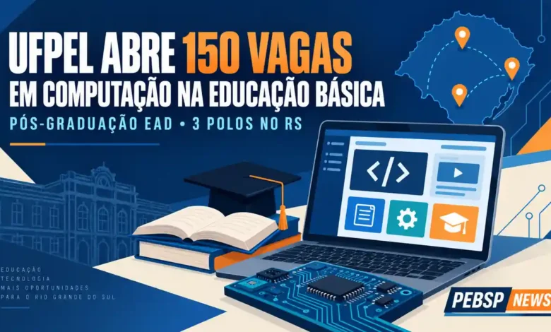 UFPel abre 150 vagas na pós-graduação EAD em Computação na Educação Básica; inscrições terminam nesta terça (15/09). Veja polos no RS e como se inscrever.