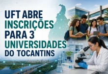UFT ABRE INSCRIÇÕES PARA 3 UNIVERSIDADES DO TOCANTINS