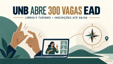 UnB abre 300 vagas em Libras e Turismo a distância via Enem. 4 sistemas de cotas. Inscrições até 9 de setembro de 2026. Resultado em 10 de novembro.