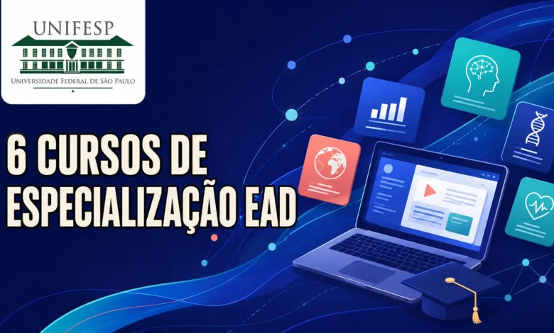 Unifesp oferece 1.200 vagas em seis especializações gratuitas EAD. Inscrições até 20 de setembro de 2026; confira cursos, requisitos e como participar.
