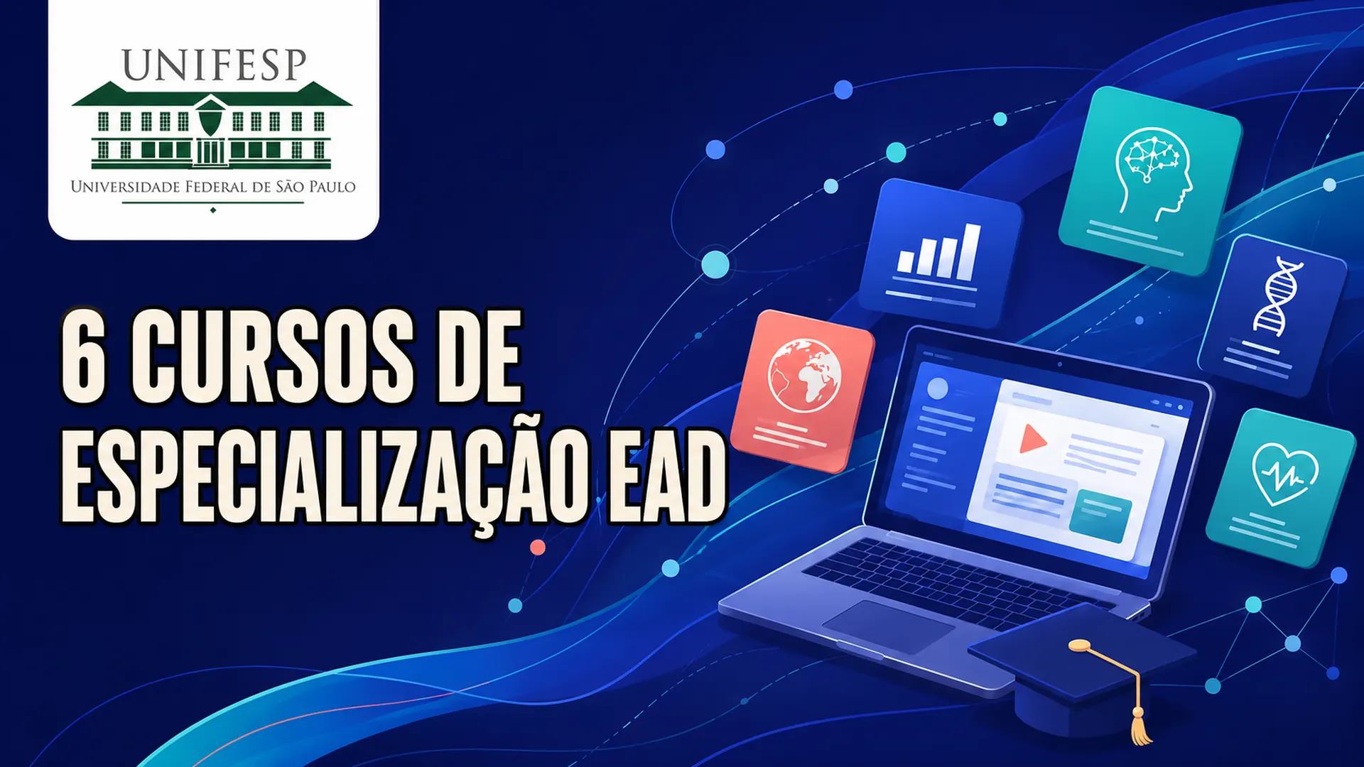 Unifesp oferece 1.200 vagas em seis especializações gratuitas EAD. Inscrições até 20 de setembro de 2026; confira cursos, requisitos e como participar.
