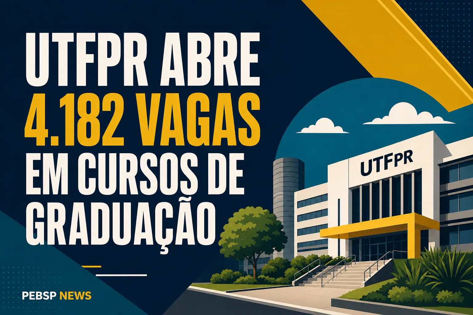 UTFPR ABRE 4.182 VAGAS EM CURSOS DE GRADUAÇÃO