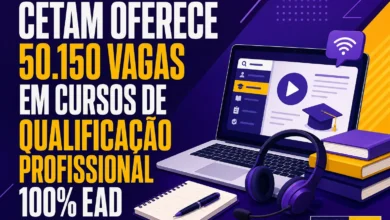 CETAM OFERECE 50.150 VAGAS EM CURSOS DE QUALIFICAÇÃO PROFISSIONAL 100% EAD