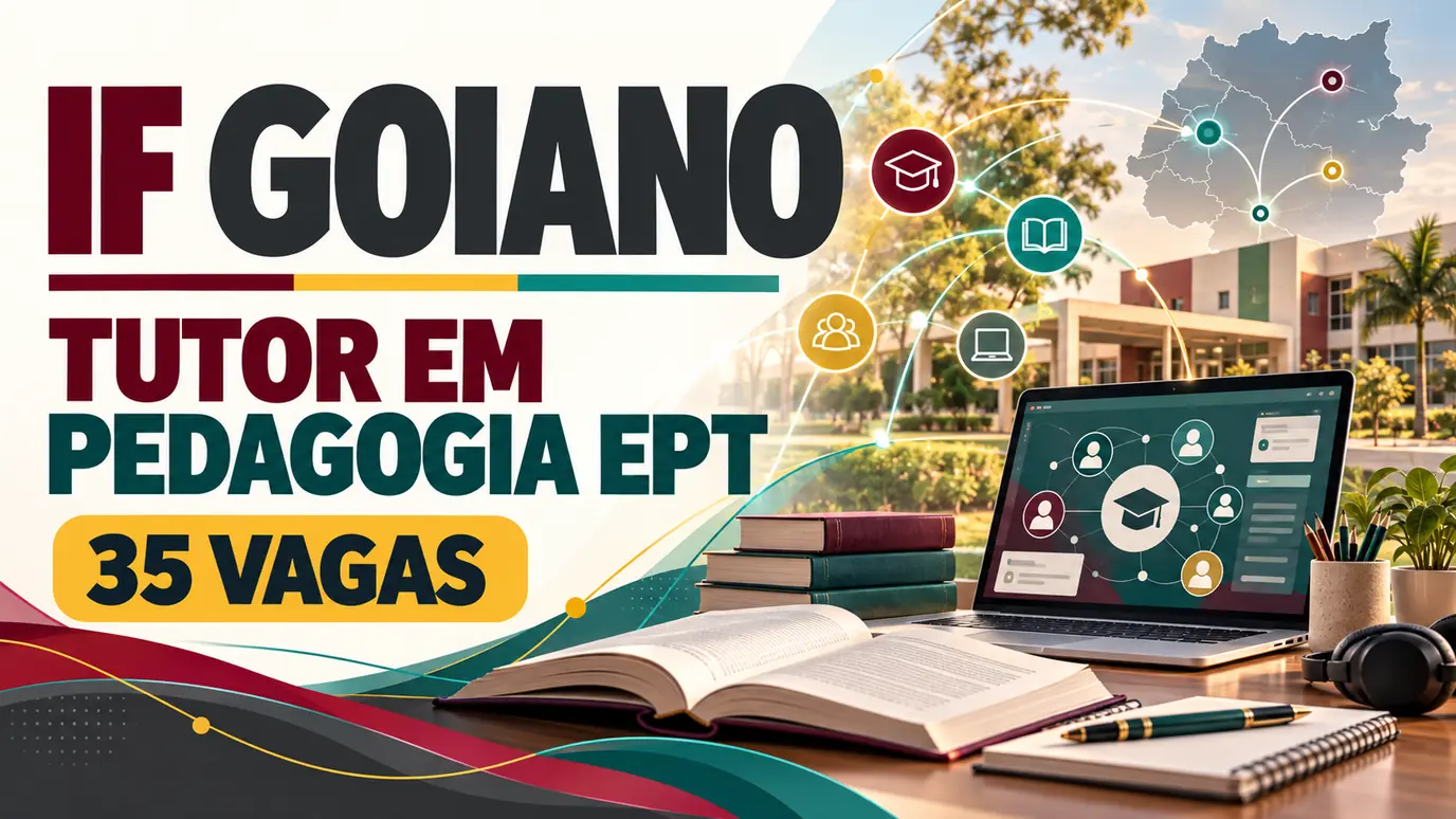 IF Goiano abre 35 vagas de tutor para Pedagogia em EPT, com bolsa de R$ 1.100. Veja polos, requisitos e inscrição até 23 de outubro.