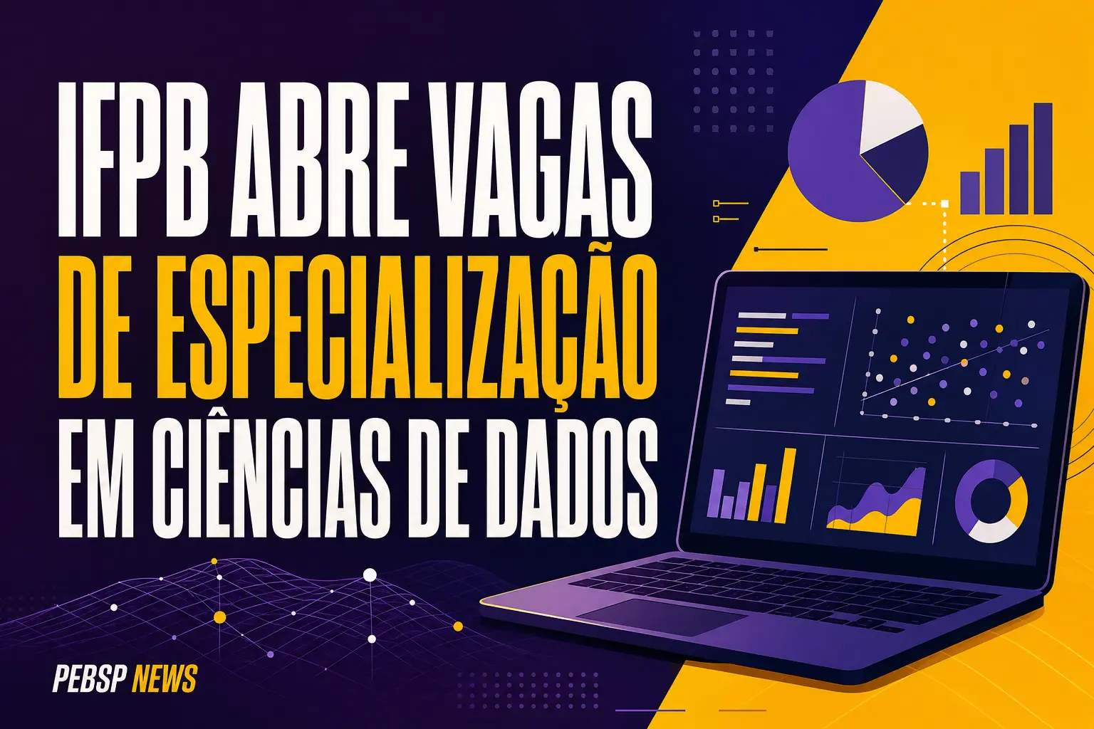 IFPB ABRE VAGAS DE ESPECIALIZAÇÃO EM CIÊNCIAS DE DADOS
