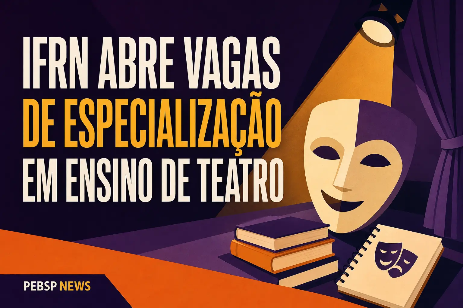 IFRN ABRE VAGAS DE ESPECIALIZAÇÃO EM ENSINO DE TEATRO