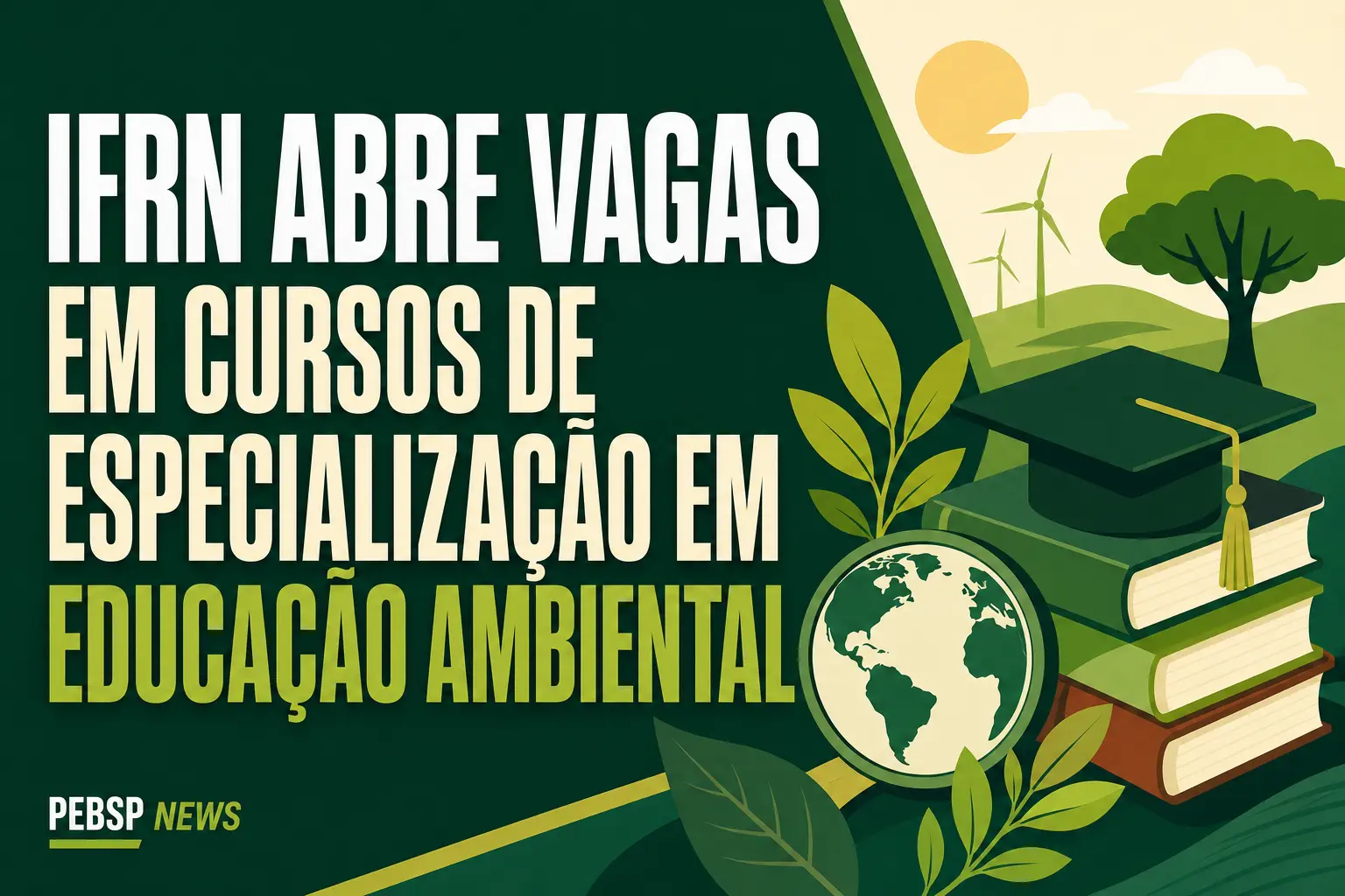 IFRN ABRE VAGAS EM CURSOS DE ESPECIALIZAÇÃO EM EDUCAÇÃO AMBIENTAL