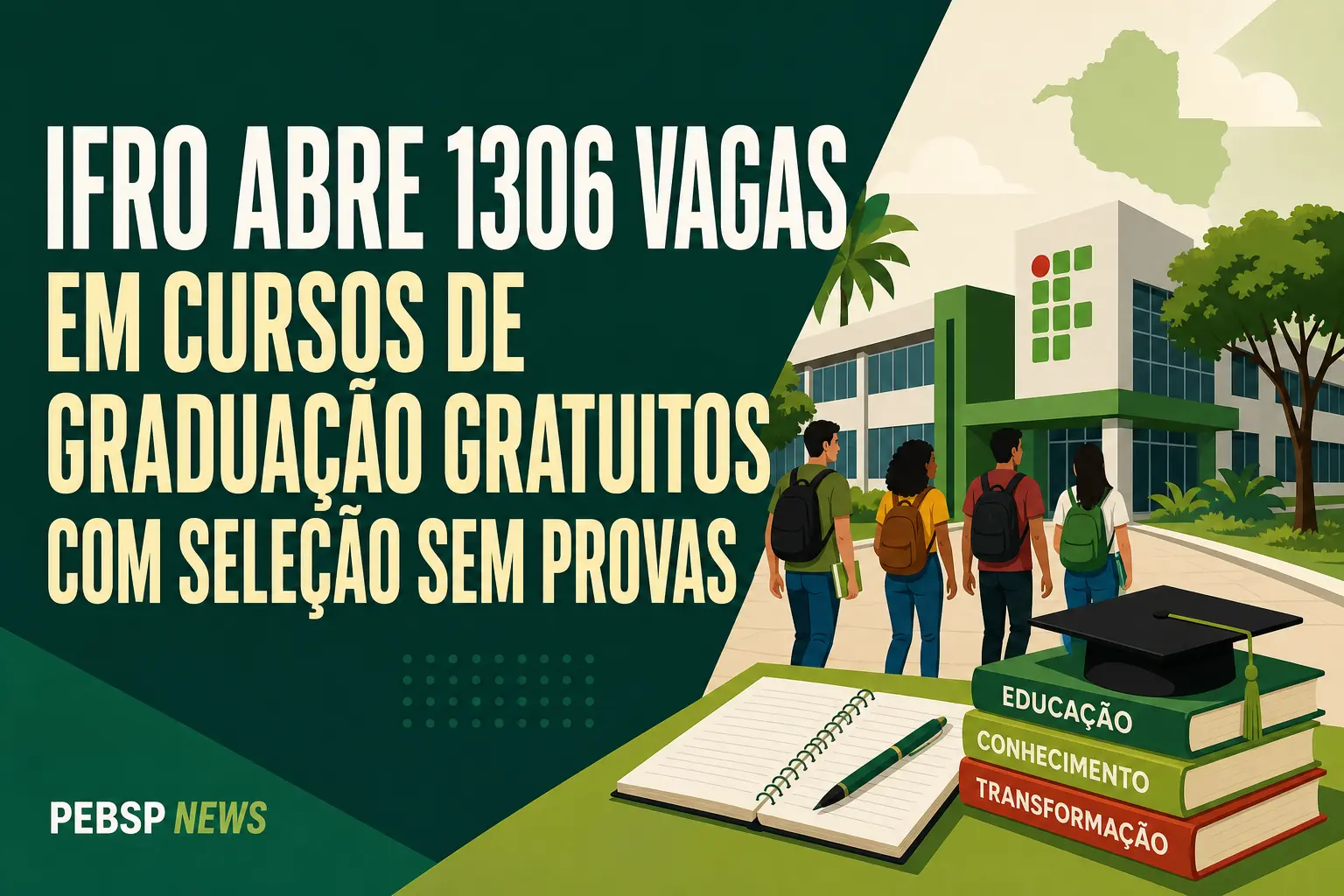IFRO ABRE 1306 VAGAS EM CURSOS DE GRADUAÇÃO GRATUITOS COM SELEÇÃO SEM PROVAS