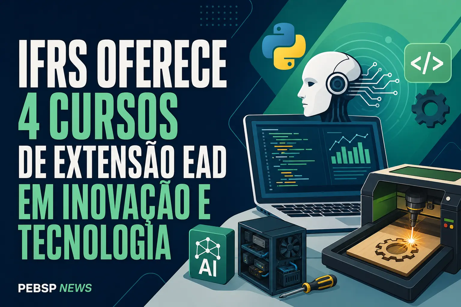 IFRS OFERECE 4 CURSOS DE EXTENSÃO EAD EM INOVAÇÃO E TECNOLOGIA