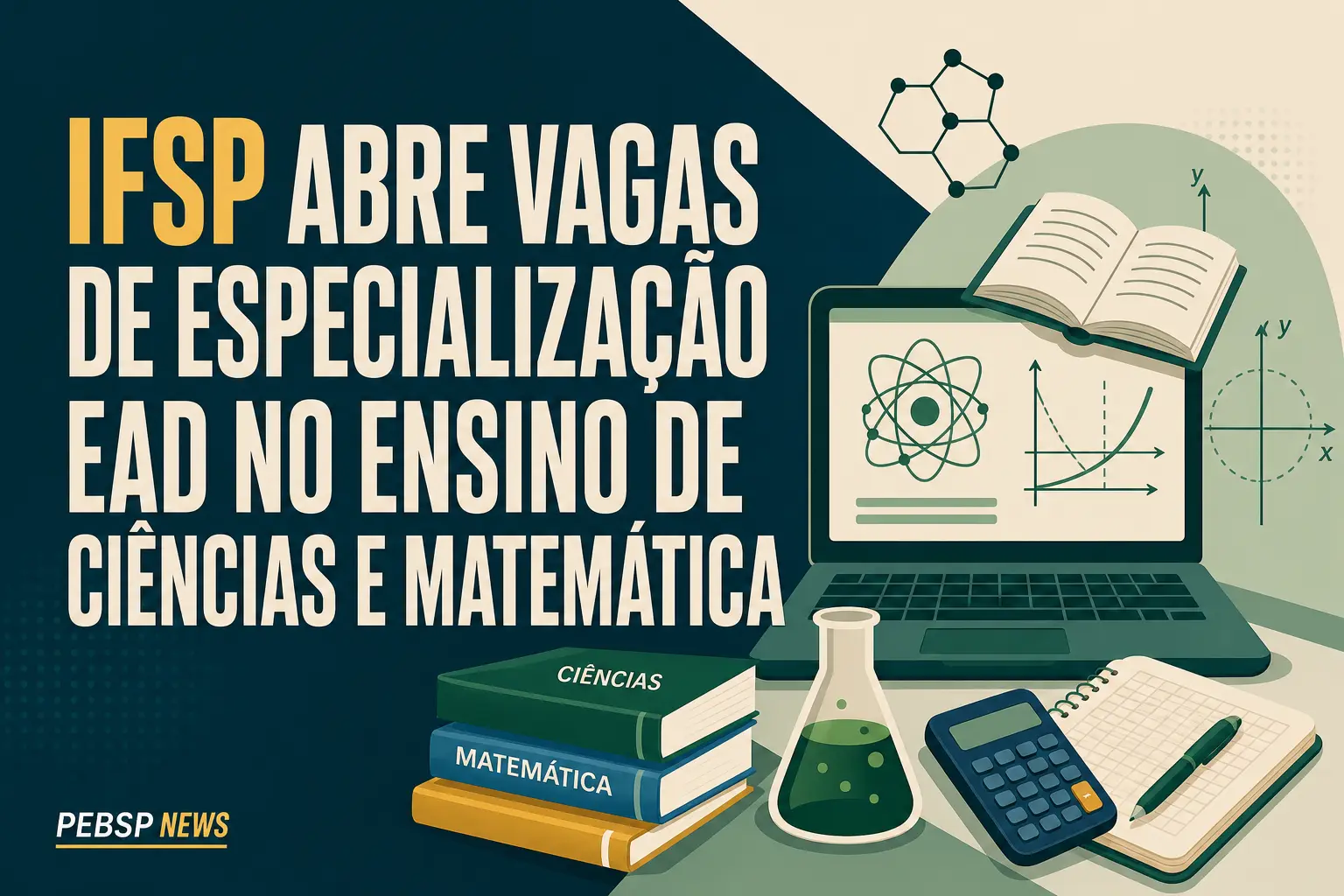IFSP ABRE VAGAS DE ESPECIALIZAÇÃO EAD NO ENSINO DE CIÊNCIAS E MATEMÁTICA
